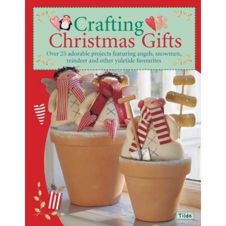 Tilda, Crafting Christmas Gifts - 96 pagine David & Charles - 1