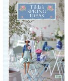 Tilda's Spring Ideas - Tone Finnanger di Tilda David & Charles - 1