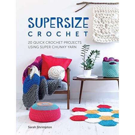 Supersize Crochet - 128 pagine David & Charles - 1