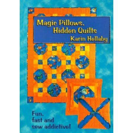 Magic Pillows, Hidden Quilts Quilters Haven Publications - 1