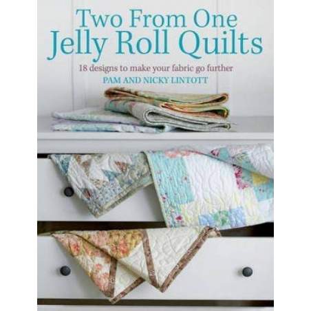 Two from One Jelly Roll Quilts, Pam & Nicky Lintott David & Charles - 1