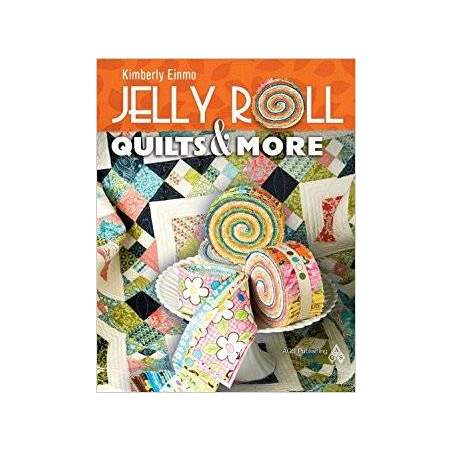 Jelly Roll Quilts & More, Kimberly Einmo Amer Quilters Society - 1