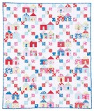 Block-Buster Quilts - I Love House Blocks, 14 Quilts from an All-Time Favorite Block Martingale - 9