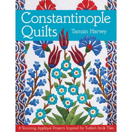 Constantinople Quilts - 80 pag C&T Publishing - 1