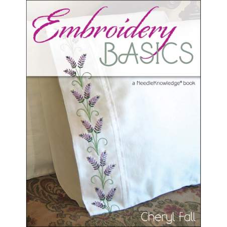 Embroidery Basics by Cheryl Fall - 112 pagine Stackpole Books - 1