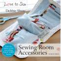 Love to Sew: Sewing Room Accessories - 64 pagine Search Press - 1