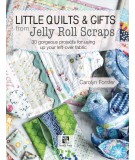 Little Quilts & Gifts from Jelly Roll Scraps, Carolyn Forster Search Press - 3