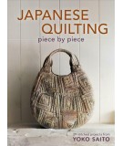 Japanese Quilting piece by piece - 29 stitched projects from Yoko Saito Interweave Press - 1