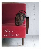 Yoko Saito Blocs en Liberté QUILTmania - 1