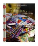 Material Obsession 2, Kathy Doughty et Sarah Fielke QUILTmania - 1