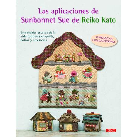 Las Aplicaciones de Sunbonnet Sue de Reiko Kato