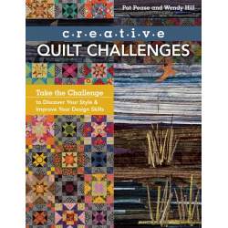 Creative Quilt Challenges, Take the Challenge by Pat Pease Search Press - 1