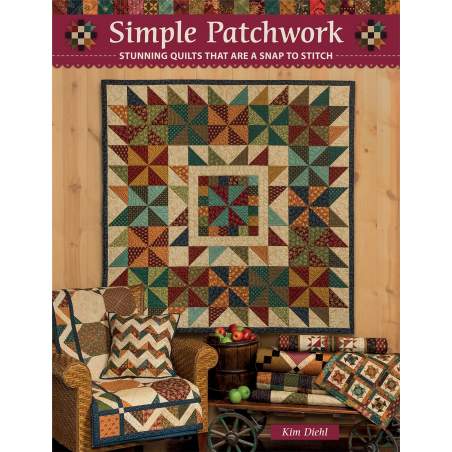 Simple Patchwork: Stunning Quilts That Are a Snap to Stitch, Kim Diehl - Martingale Martingale - 1