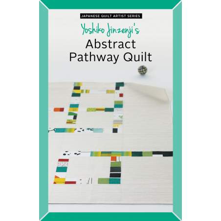 Yoshiko Jinzenji’s Abstract Pathway Quilt Zakka Workshop - 1