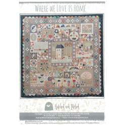 Where We Love Is Home - Cartamodello Quilt, Anni Downs Hatched and Patched - 1