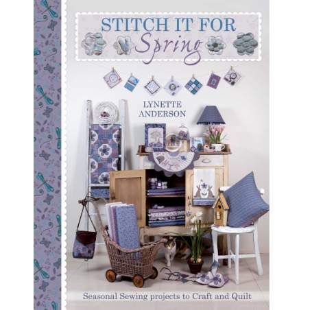 Stitch it for Spring, Seasonal Sewing Projects to Craft and Quilt - Lynette Anderson David & Charles - 1