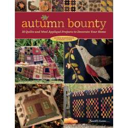 Autumn Bounty - 18 Quilts and Wool Appliqué Projects to Decorate Your Home by Renee Nanneman Martingale - 21