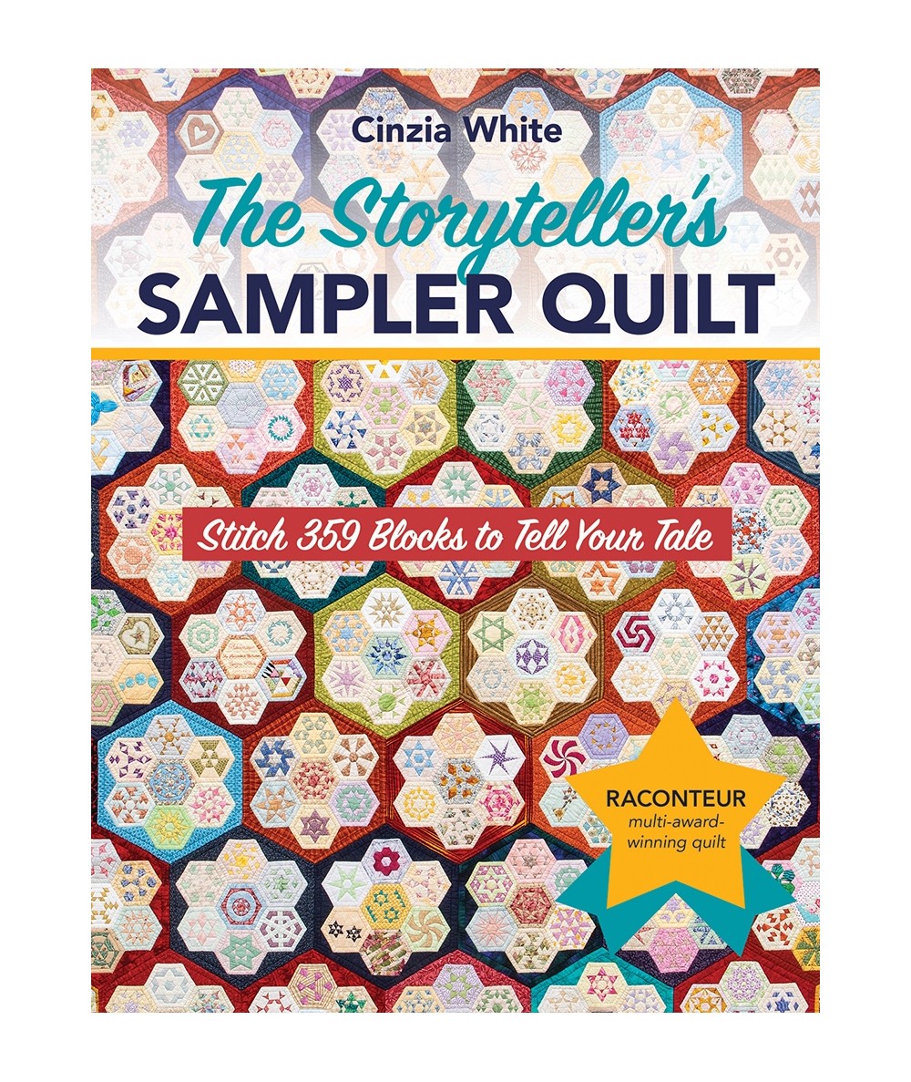 The Storyteller's Sampler Quilt, Stitch 359 Blocks to Tell Your Tale by Cinzia White Search Press - 1