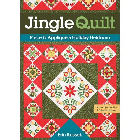 Jingle Quilt, Piece & appliqué a holiday heirloom by Erin Russek Search Press - 1