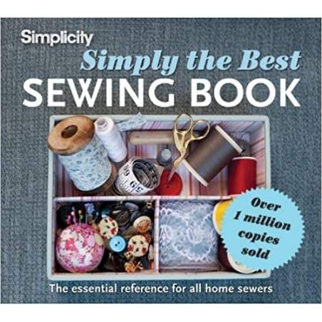 Simplicity Simply the Best Sewing Book: The Essential Reference for All Home Sewers