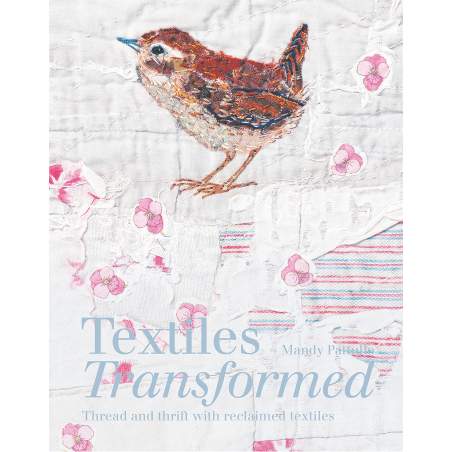 Textiles Transformed: Thread and thrift with reclaimed textiles by Mandy Pattullo