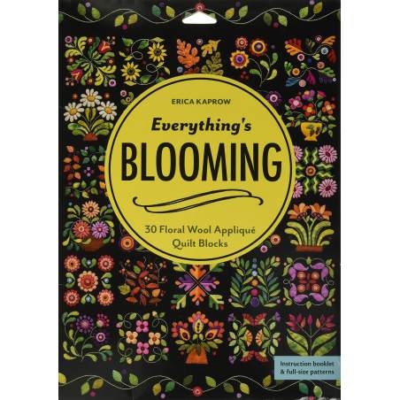 Everything's Blooming: 30 Floral Wool Appliqué Quilt Blocks by Erica Kaprow C&T Publishing - 1