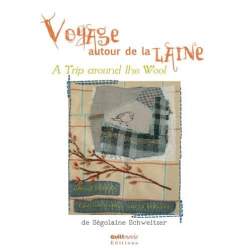 Voyage Autour de la Laine by Ségolaine Schweitzer QUILTmania - 6