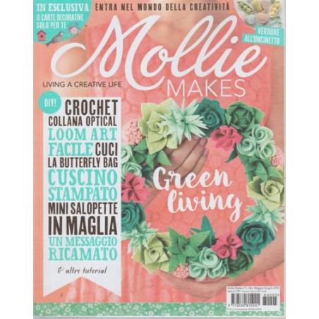 Mollie Makes - n. 5 - bimestrale - Maggio/Giugno 2018 - living a creative life Pieroni Distribuzione Srl - 1