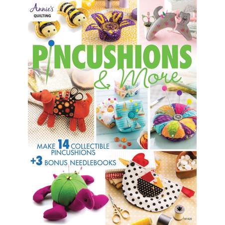 Pincushions & More -17 Fun Filled Projects by Annie's Quilting