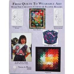 From Quilts To Wearable Art by Virginia A. Walton  - 1