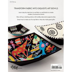 Modern Fabric Art Bowls, Express yourself with quilt blocks, appliqué, embroidery & more by Kirsten Fisher Search Press - 20