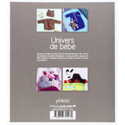 Phildar, Univers de bébé : Plus de 70 habits et accessoires, 0-2 ans Phildar - 2