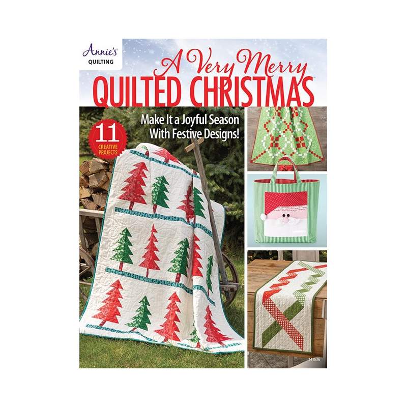 A Very Merry Quilted Christmas - Make it a joyful season with festive designs! by Annie's Quilting Annie's - 1