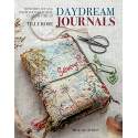 Daydream Journals, Memories, ideas & inspiration in stitch, cloth & thread by Tilly Rose Search Press - 1