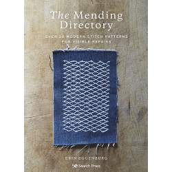 The Mending Directory - Over 50 modern stitch patterns for visible repairs, di Erin Eggenburg Search Press - 1